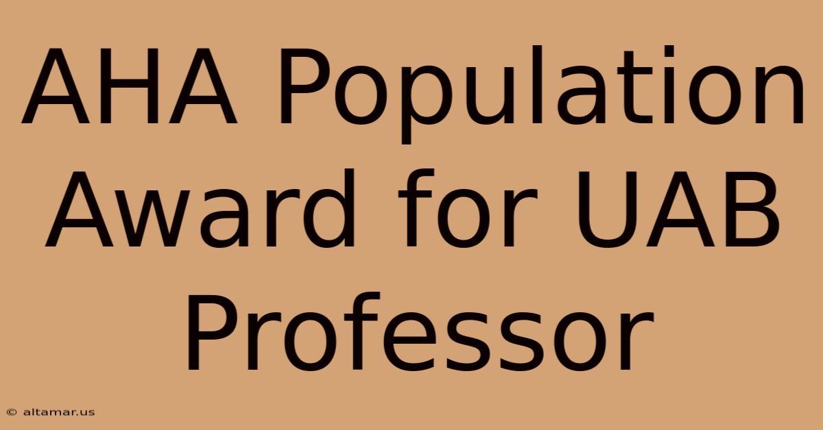 AHA Population Award For UAB Professor