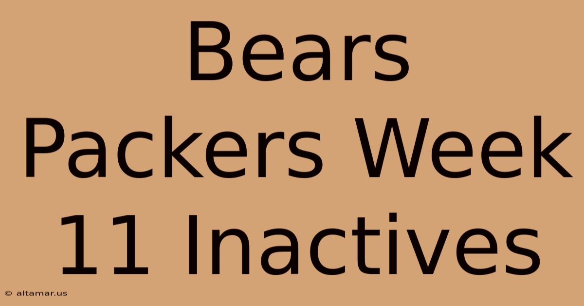 Bears Packers Week 11 Inactives