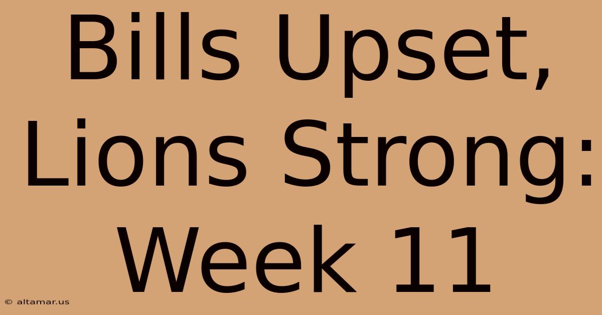 Bills Upset, Lions Strong: Week 11