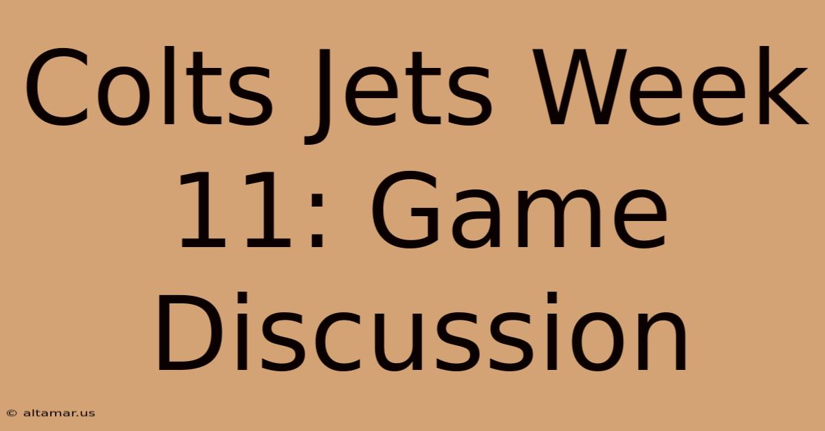 Colts Jets Week 11: Game Discussion