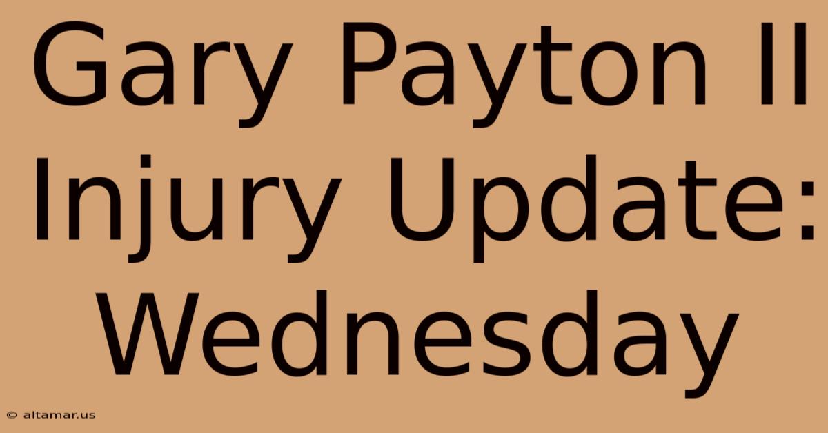 Gary Payton II Injury Update: Wednesday