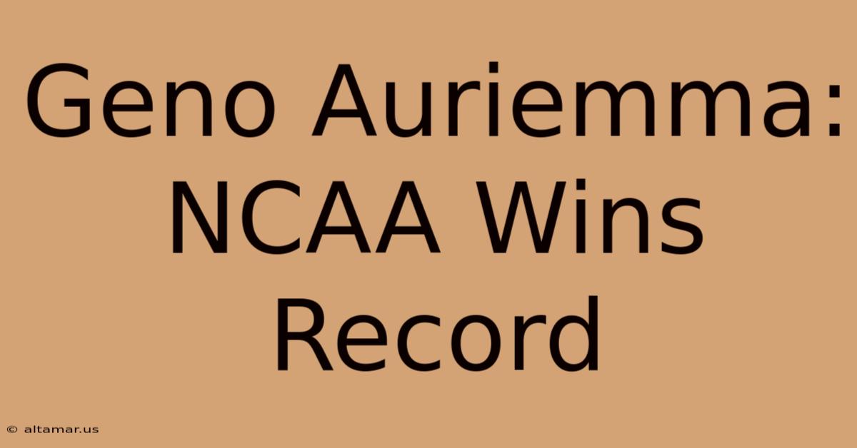 Geno Auriemma: NCAA Wins Record