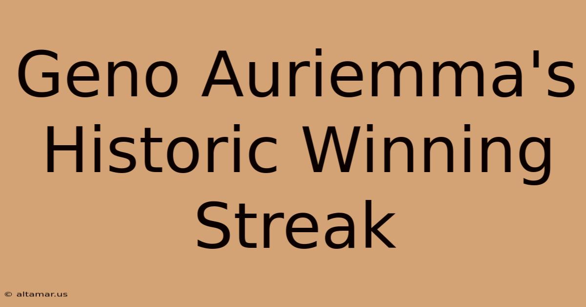 Geno Auriemma's Historic Winning Streak