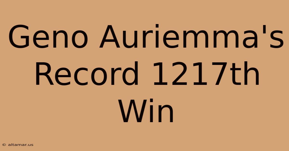 Geno Auriemma's Record 1217th Win