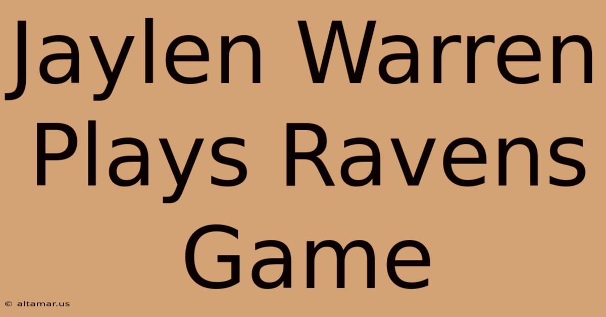 Jaylen Warren Plays Ravens Game