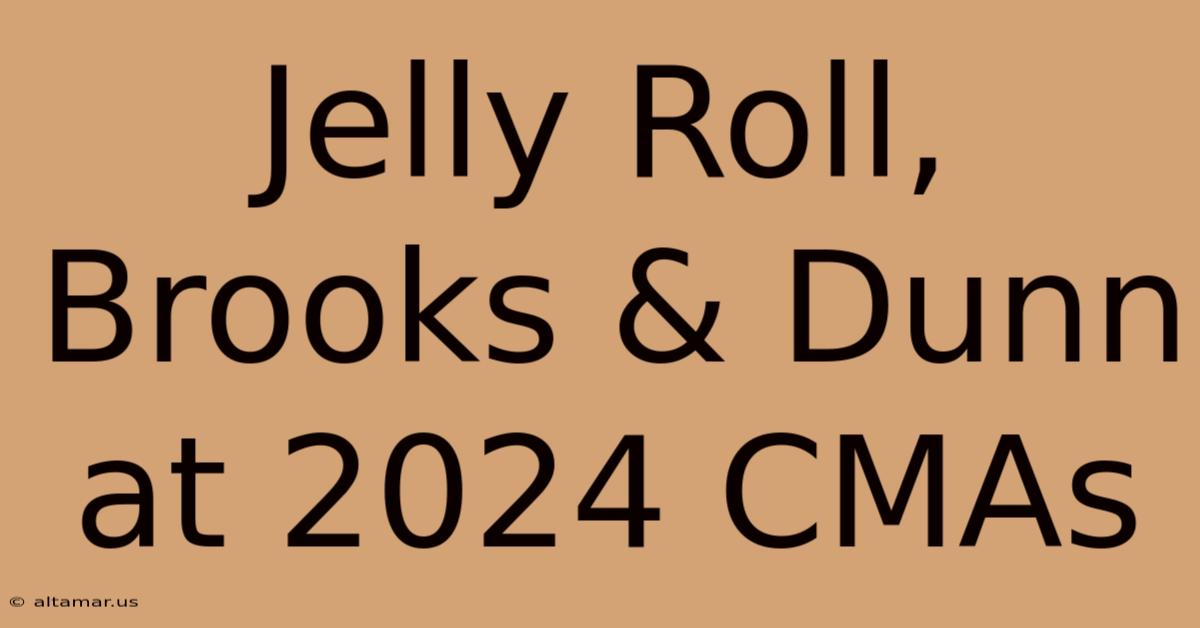 Jelly Roll, Brooks & Dunn At 2024 CMAs