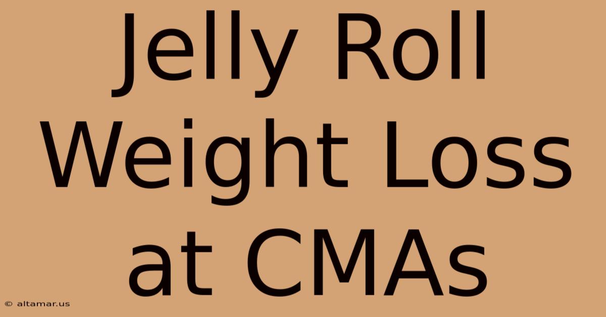 Jelly Roll Weight Loss At CMAs