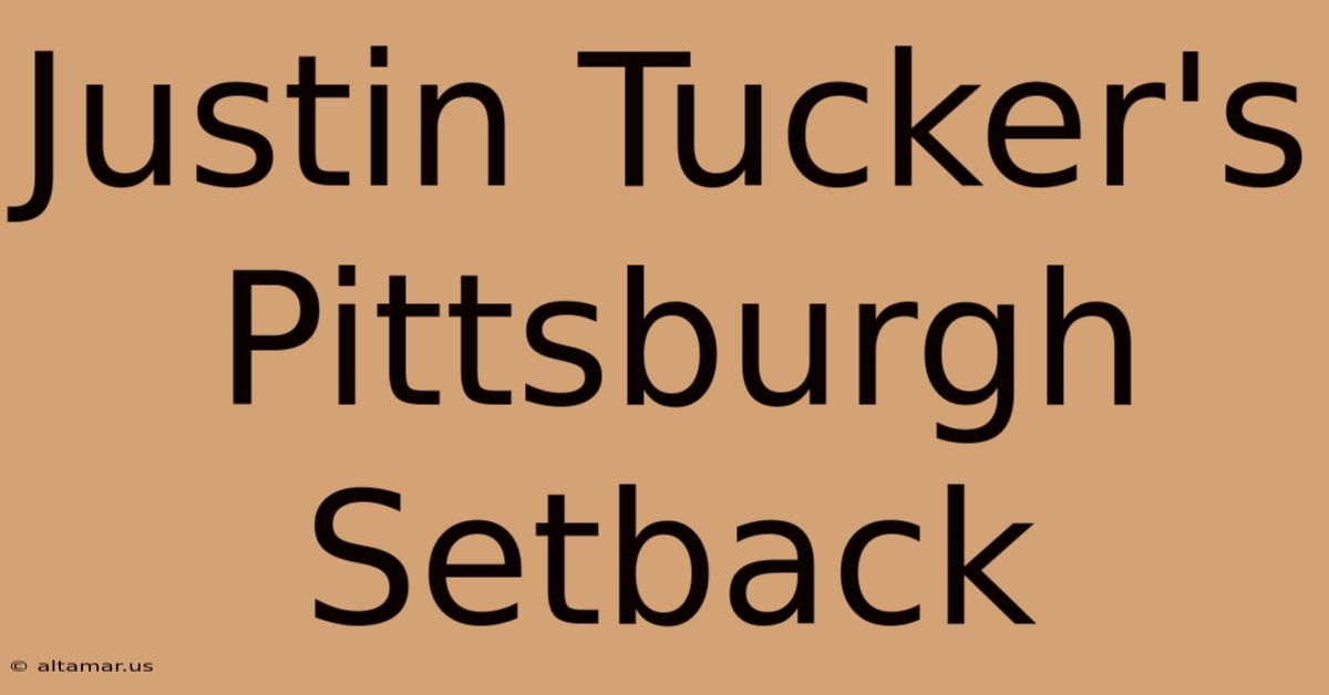 Justin Tucker's Pittsburgh Setback