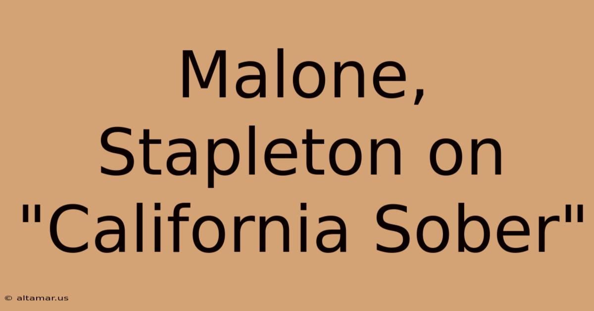 Malone, Stapleton On 