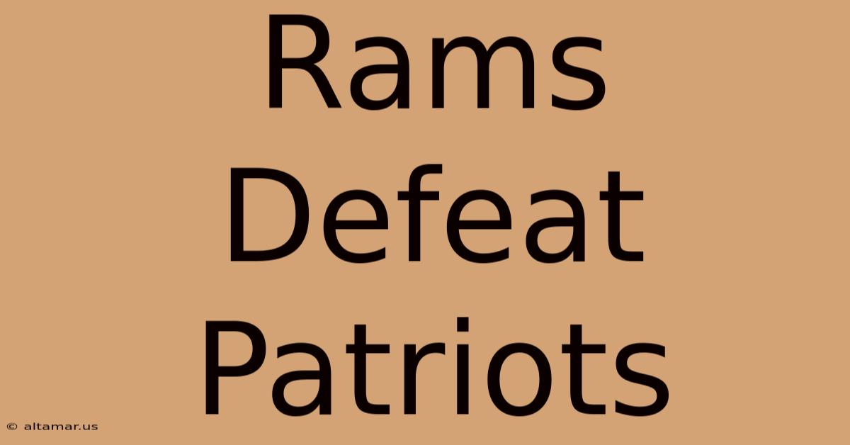 Rams Defeat Patriots