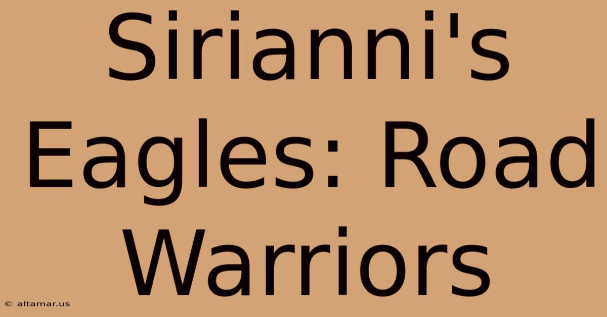 Sirianni's Eagles: Road Warriors