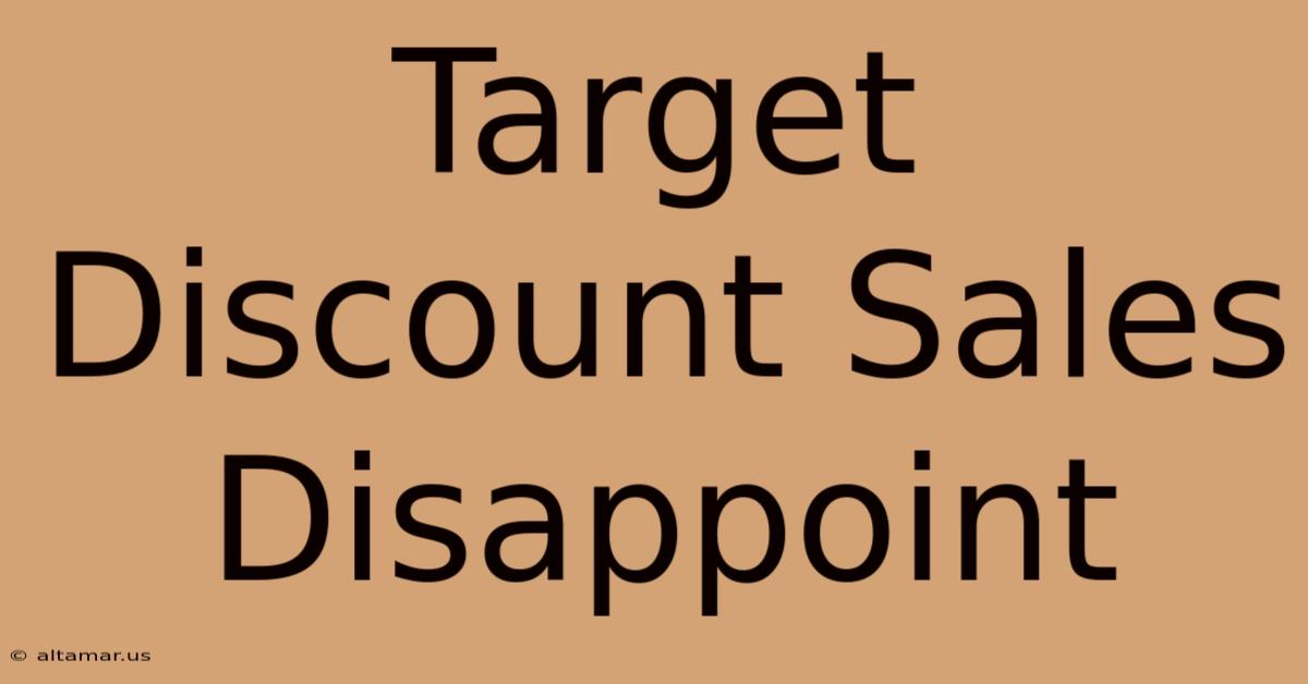 Target Discount Sales Disappoint