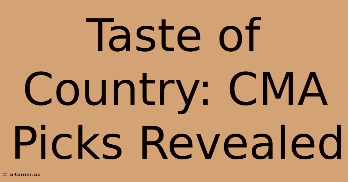 Taste Of Country: CMA Picks Revealed