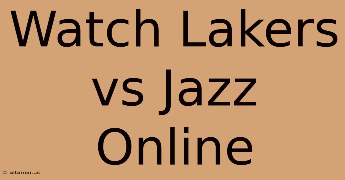 Watch Lakers Vs Jazz Online